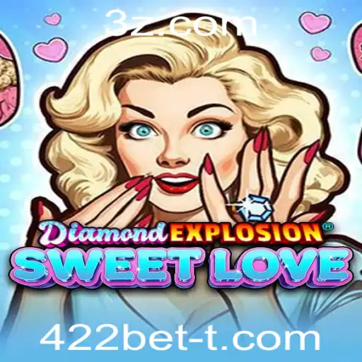 Explorando o Mundo de DiamondExplosionSweetLove: Um Guia Completo para Jogadores