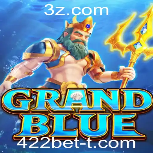 GRANDBLUE: Descubra o Fascinante Mundo do Jogo com 422bet