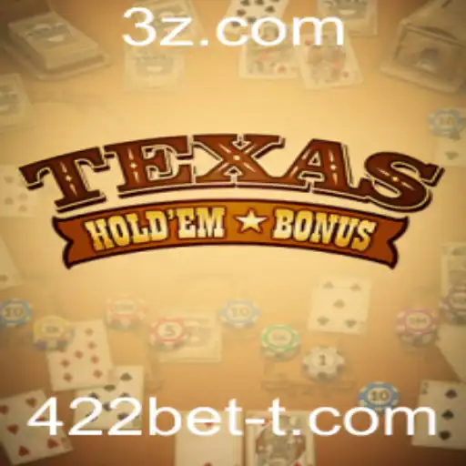 Desvendando o Encantador Mundo do Texas Hold'em Bonus com 422bet